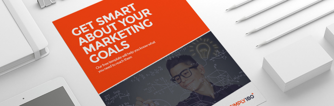 WANT TO GROW YOUR BUSINESS? GET SMART MARKETING GOALS